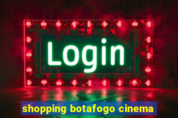 shopping botafogo cinema